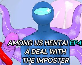 Among us Hentai Anime UNCENSORED Episode 4: a Deal with the Imposter