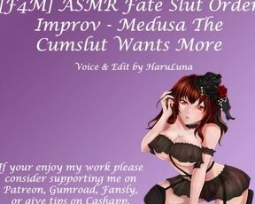 18+ ASMR Fate Slut Order Audio - Medusa The Cumslut Wants More