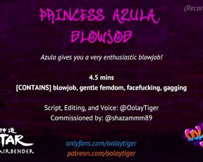 [AVATAR] Princess Azula Blowjob | Erotic Audio Play by Oolay-Tiger