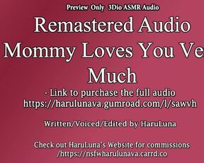 FULL AUDIO FOUND ON GUMROAD - Preview Only 3Dio | 18+ ASMR Audio - Mommy Loves You Very Much!